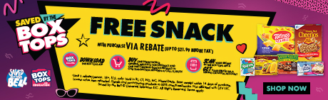 Buy participating products and earn a FREE snack via rebate. Save with Box Tops today! General Mills - Back-to-School ~ Saved By the Box Top 